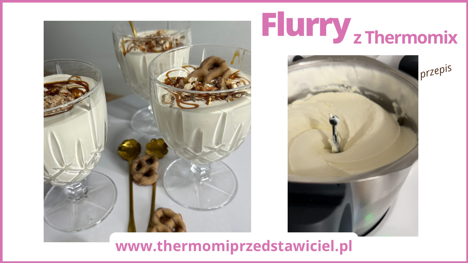 FLURRY Z THERMOMIX – PRZEPIS NIEZAWODNY !